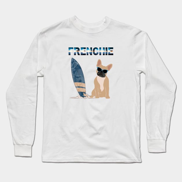 French Bulldog (Frenchie) Dog Wearing Sunglasses with Surf Board Long Sleeve T-Shirt by Seasonal Dogs